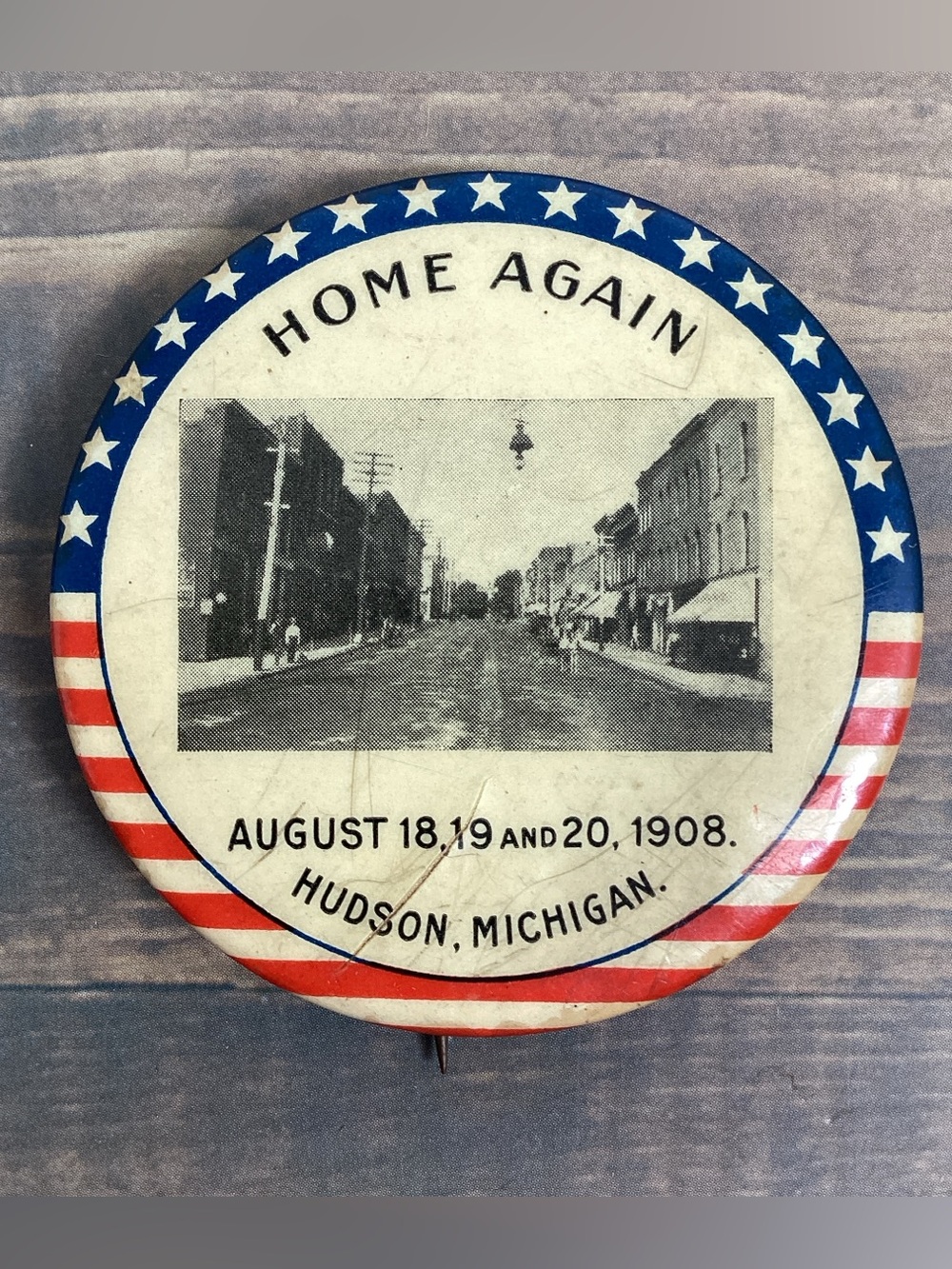 Antique 1908 Homecoming "Home Again" Hudson, Michigan Celluloid Pinback 2.125"